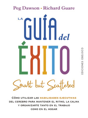 cover image of La guía del éxito (Smart but scattered)